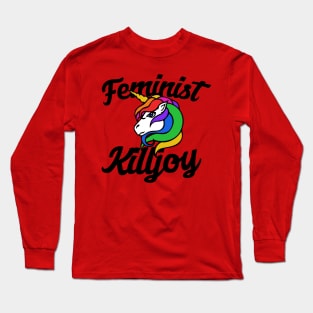 Feminist Killjoy Long Sleeve T-Shirt